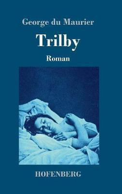 Trilby(German, Hardcover, Maurier George Du)