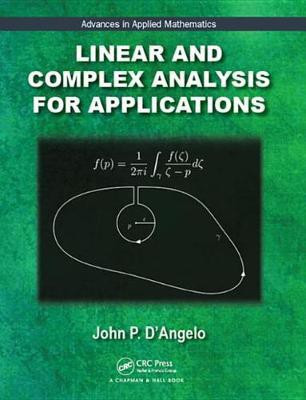 Linear and Complex Analysis for Applications(English, Electronic book text, D'Angelo John P.)