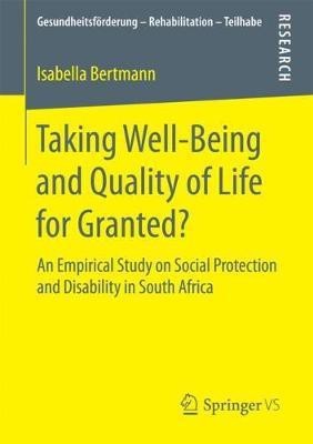 Taking Well-Being and Quality of Life for Granted?(English, Paperback, Bertmann Isabella)