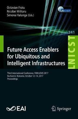 Future Access Enablers for Ubiquitous and Intelligent Infrastructures(English, Paperback, unknown)