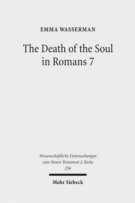 The Death of the Soul in Romans 7(English, Paperback, Wasserman Emma)