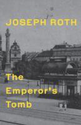 The Emperor's Tomb(English, Paperback, Roth Joseph)