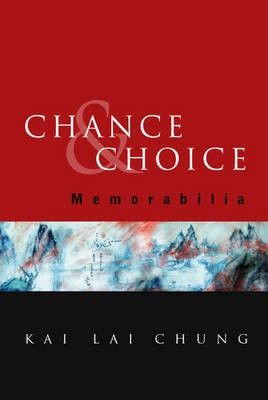 Chance & Choice(English, Electronic book text, Chung Kai Lai)