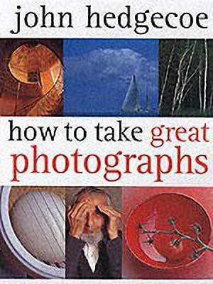 HOW TO TAKE GREAT PHOTOGRAPHS(English, Hardcover, unknown)