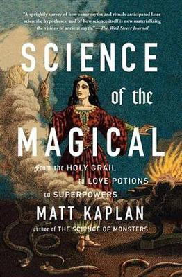 Science of the Magical(English, Electronic book text, Kaplan Matt)