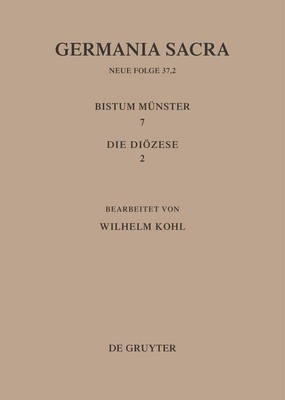 Die Bistuemer der Kirchenprovinz Koeln. Das Bistum Muenster 7,2: Die Dioezese(German, Hardcover, unknown)