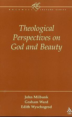 Theological Perspectives on God and Beauty(English, Paperback, Ward Milbank)