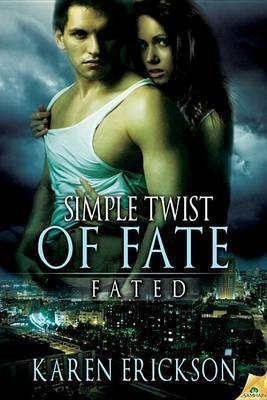 Simple Twist of Fate(English, Electronic book text, Erickson Karen)