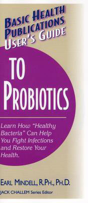 User'S Guide to Probiotics(English, Paperback, Mindell Earl L)