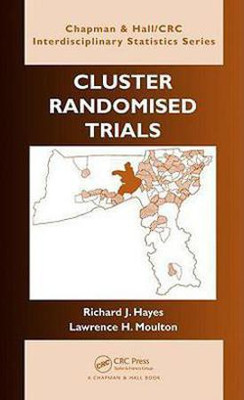 Cluster Randomised Trials(English, Hardcover, Hayes Richard J.)
