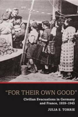 'For Their Own Good'(English, Electronic book text, Torrie Julia S.)