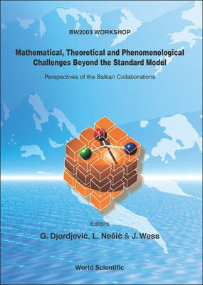 Mathematical, Theoretical and Phenomenological Challenges Beyond the Standard Model(English, Electronic book text, Djordjevic G)