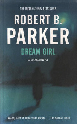 Dream Girl(English, Paperback, Parker Robert B)