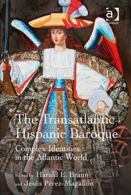 The Transatlantic Hispanic Baroque(English, Electronic book text, unknown)
