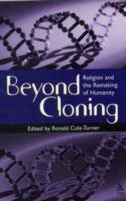 Beyond Cloning(English, Paperback, Cole-Turner Ronald)