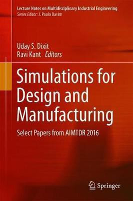 Simulations for Design and Manufacturing(English, Hardcover, unknown)