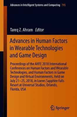 Advances in Human Factors in Wearable Technologies and Game Design(English, Paperback, unknown)