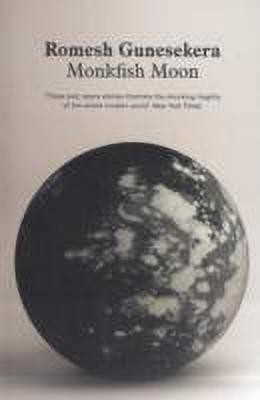 Monkfish Moon(English, Paperback, Gunesekera Romesh)