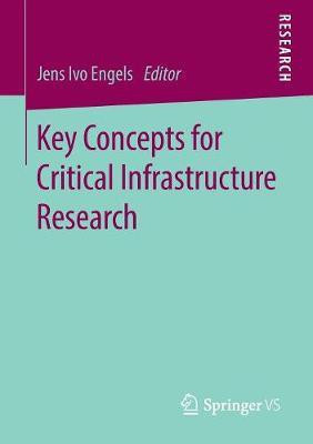 Key Concepts for Critical Infrastructure Research(English, Paperback, unknown)