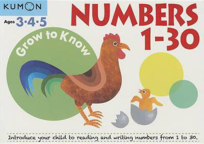 Grow-To-Know: Numbers 1-30(English, Paperback, Kumon)