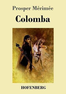 Colomba(German, Paperback, Merimee Prosper)