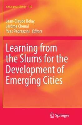 Learning from the Slums for the Development of Emerging Cities(English, Paperback, unknown)