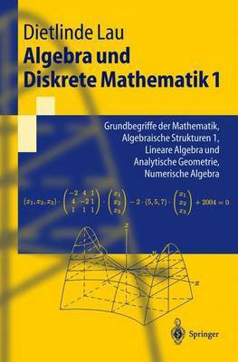 Algebra Und Diskrete Mathematik(English, Electronic book text, Lau Dietlinde)