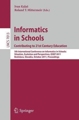 Informatics in Schools: Contributing to 21st Century Education(English, Paperback, unknown)