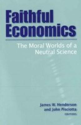Faithful Economics(English, Paperback, unknown)