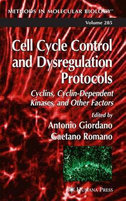 Cell Cycle Control and Dysregulation Protcocols(English, Online resource, Glordano Antonio)