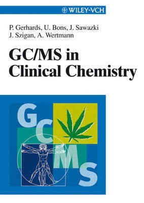 GC/MS in Clinical Chemistry(English, Hardcover, Gerhards Petra)