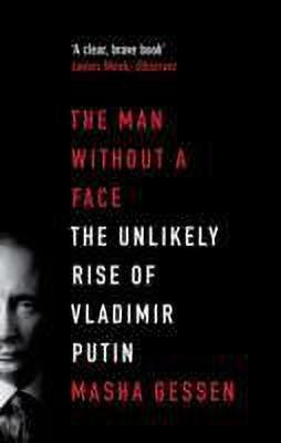 The Man Without a Face(English, Paperback, Gessen Masha)
