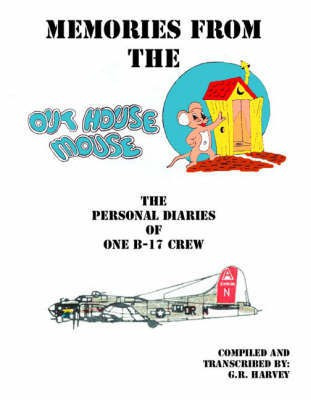 Memories from the Out House Mouse(English, Paperback, Harvey Robert G.)