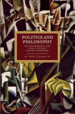 Politics And Philosophy: Niccolo Machiavelli And Louis Althusser's Aleatory Materialism(English, Paperback, Lahtinen Mikko)