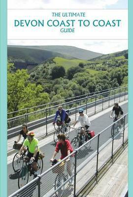 The Ultimate Devon Coast to Coast Guide(English, Paperback, Peace Richard)