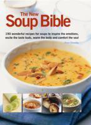New Soup Bible(English, Paperback, Sheasby Anne)