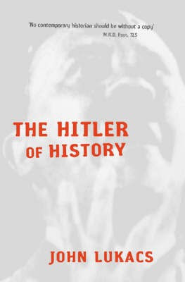 The Hitler of History(English, Paperback, Lukacs John R.)
