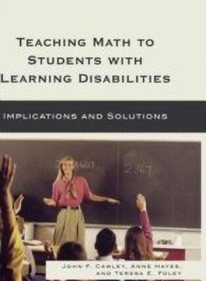 Teaching Math to Students with Learning Disabilities(English, Hardcover, Cawley John F)