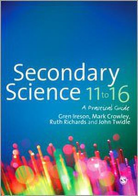 Secondary Science 11 to 16(English, Hardcover, Ireson Gren)