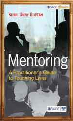 Mentoring  - A Practitioner's Guide to Touching Lives(English, Paperback, Unny Guptan Sunil)
