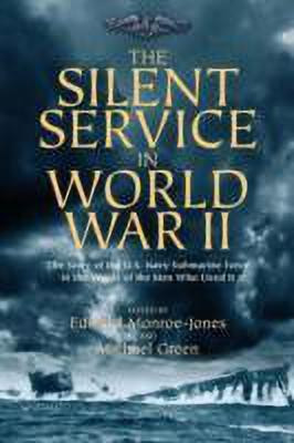 The Silent Service in World War II(English, Hardcover, unknown)