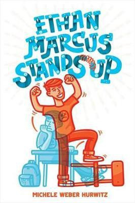 Ethan Marcus Stands Up(English, Electronic book text, Hurwitz Michele Weber)