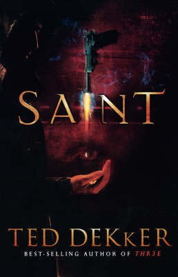 Saint(English, Paperback, Dekker Ted)