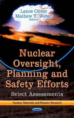 Nuclear Oversight, Planning & Safety Efforts(English, Hardcover, unknown)