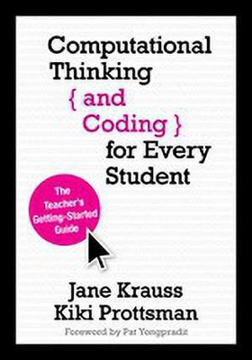 Computational Thinking and Coding for Every Student(English, Paperback, Krauss Jane)