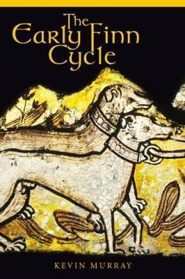 The Early Finn Cycle(English, Paperback, Murray Kevin)