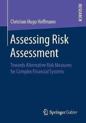 Assessing Risk Assessment(English, Paperback, Hoffmann Christian Hugo)