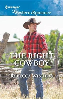 The Right Cowboy(English, Electronic book text, Winters Rebecca)