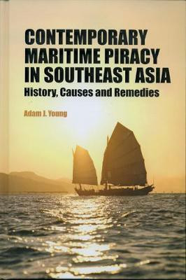 Contemporary Maritime Piracy in Southeast Asia(English, Electronic book text, Young Adam J)