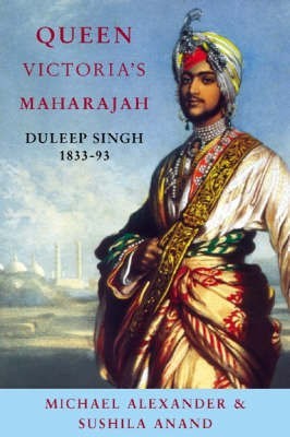 Queen Victoria's Maharajah(English, Paperback, Alexander Michael)